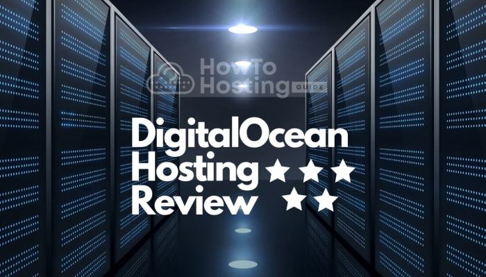 DigitalOcean review: Scalable, customizable web hosting for businesses ...