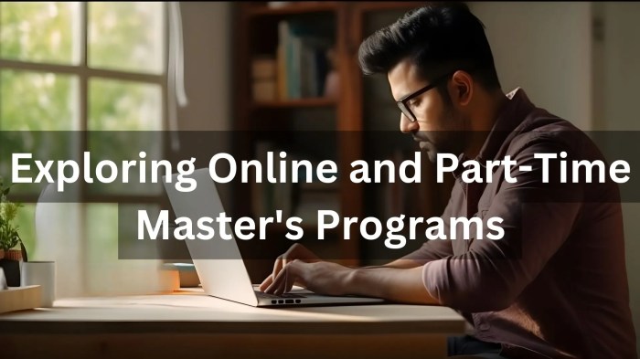Exploring Online and Part-Time Master's Programs: Benefits and Key ...