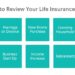 How Often Should I Review My Life Insurance Policy? - Quotacy